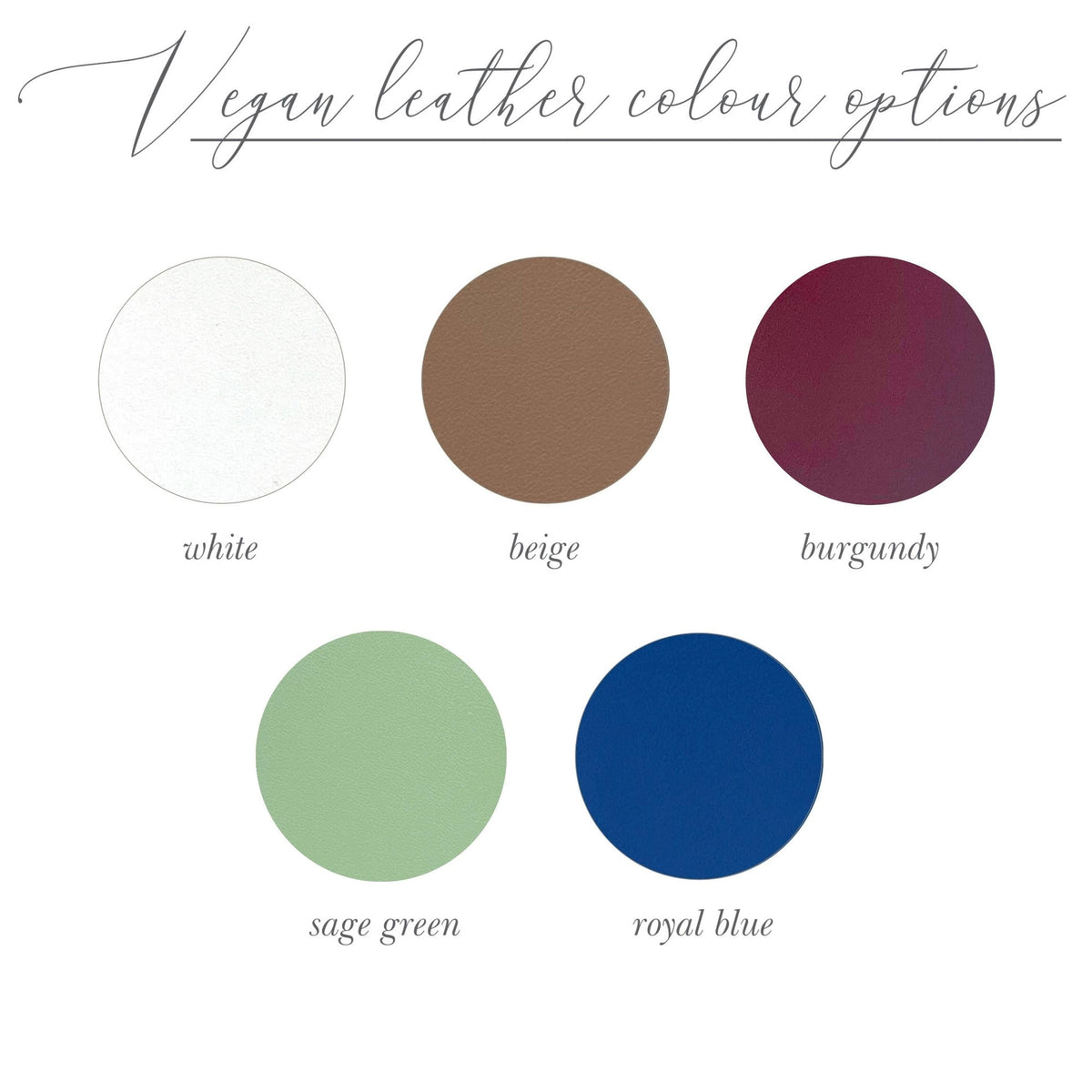 Color swatches for vegan leather in white, beige, burgundy, sage green, and royal blue on a white background.